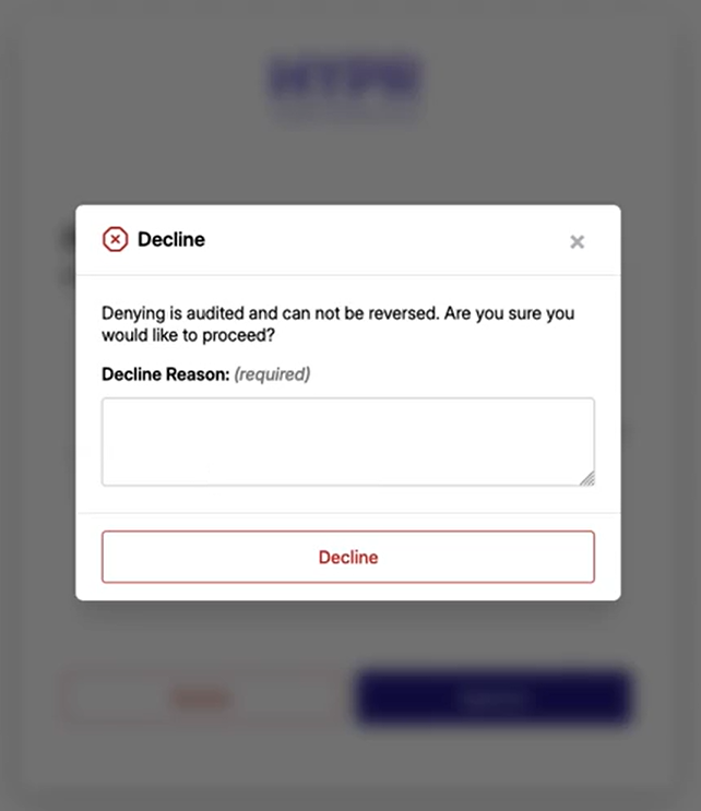 Decline confirmation with the required Decline Reason field and the Decline button