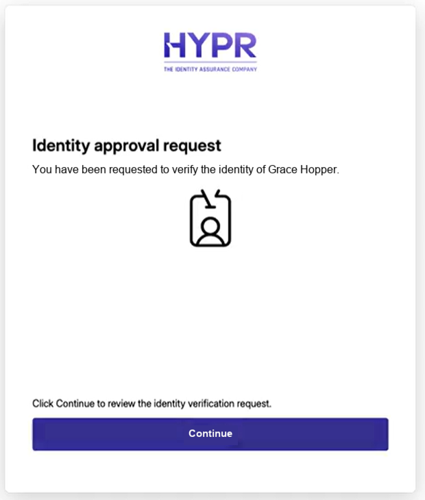 Identity approval request screen naming the requester, with a Continue button
