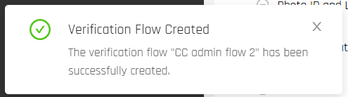 A Verification Flow Created notification confirming the new Control Center administrator flow was created successfully