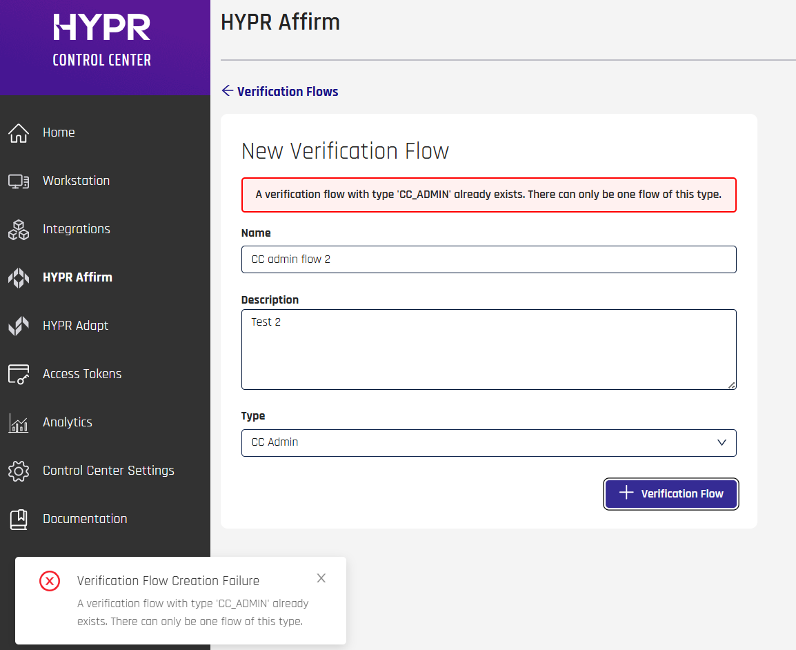 The New Verification Flow dialog refusing a second Control Center administrator flow, with the error banner above the Name field and a Verification Flow Creation Failure notification in the lower left